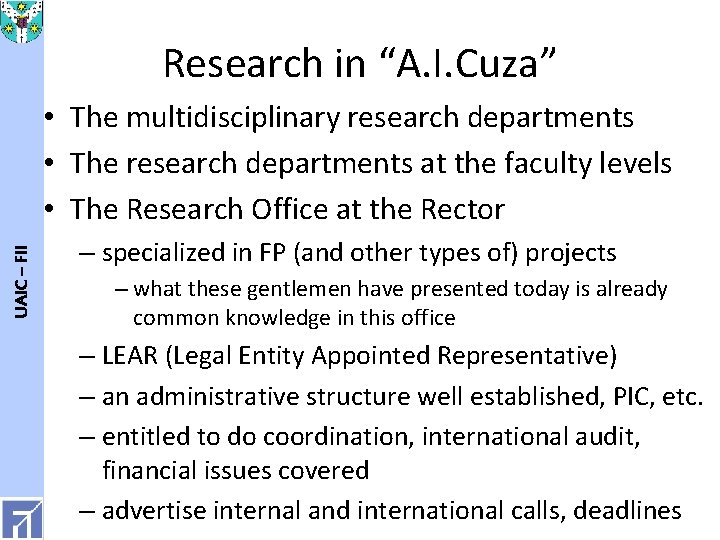 Research in “A. I. Cuza” UAIC – FII • The multidisciplinary research departments •