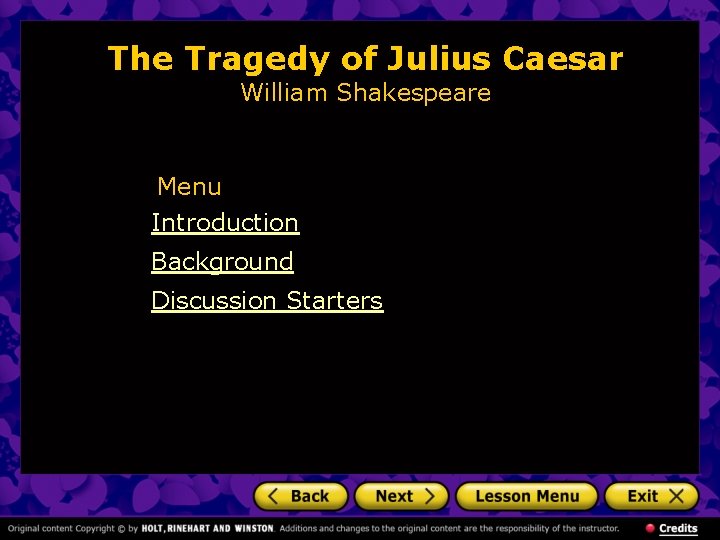 The Tragedy of Julius Caesar William Shakespeare Menu Introduction Background Discussion Starters 