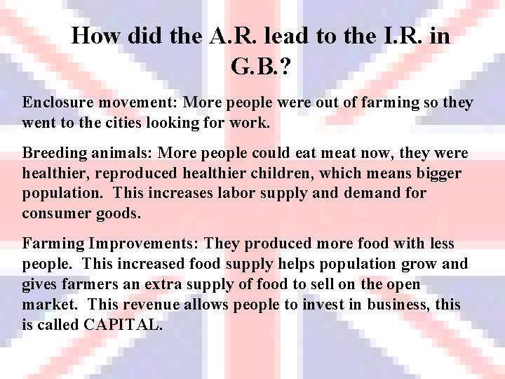 How did the A. R. lead to the I. R. in G. B. ?