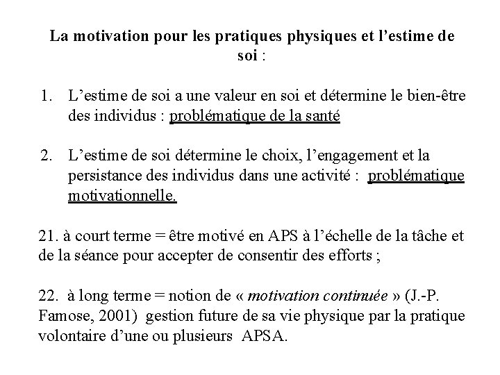 La motivation pour les pratiques physiques et l’estime de soi : 1. L’estime de