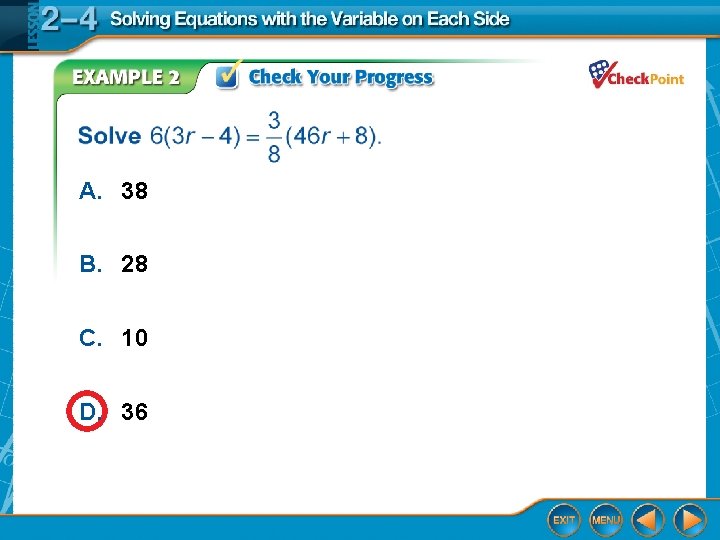 A. 38 B. 28 C. 10 D. 36 