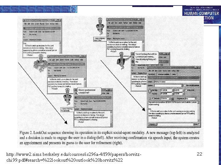 http: //www 2. sims. berkeley. edu/courses/is 296 a-4/f 99/papers/horvitzchi 99. pdf#search=%22 lookout%20 outlook%20 horvitz%22