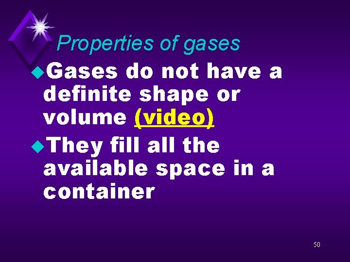 Properties of gases u. Gases do not have a definite shape or volume (video)