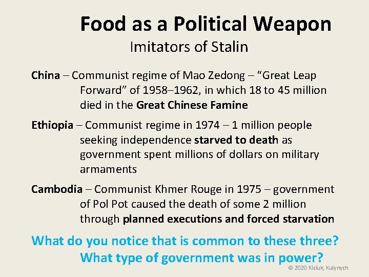 Food as a Political Weapon Imitators of Stalin China – Communist regime of Mao