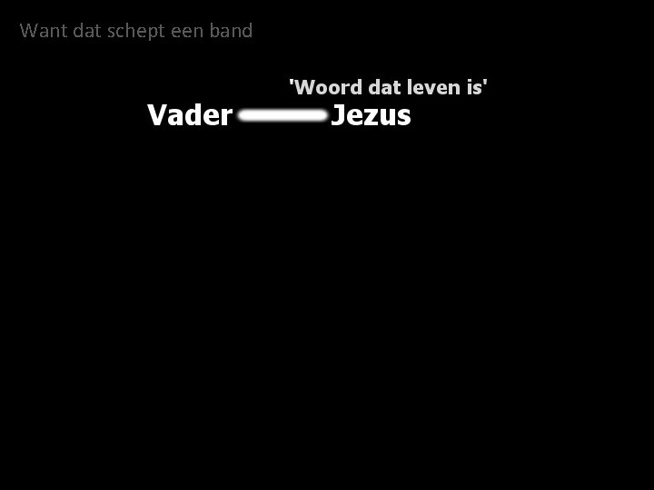 Want dat schept een band 