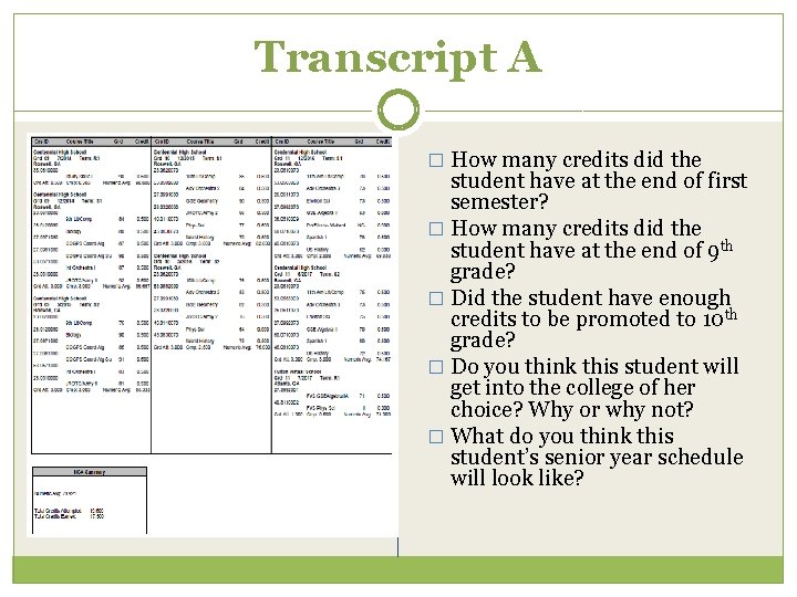 Transcript A � How many credits did the student have at the end of