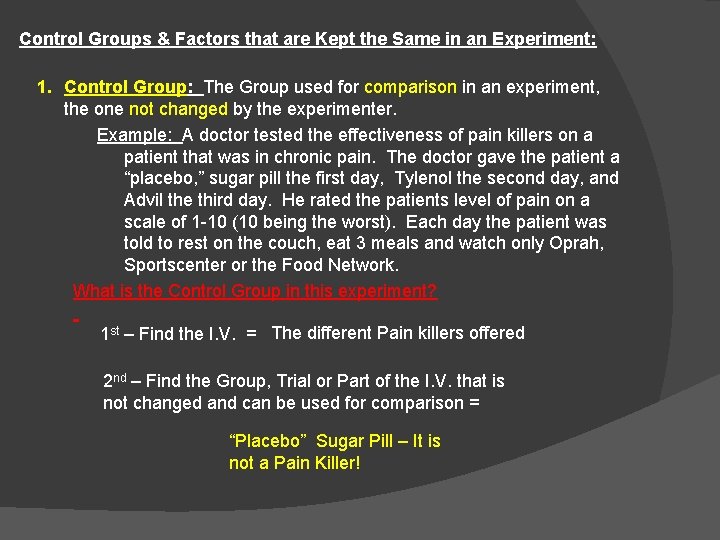 UNDERSTANDING EXPERIMENTAL CONCEPTS Variables 1 Independent Variable I