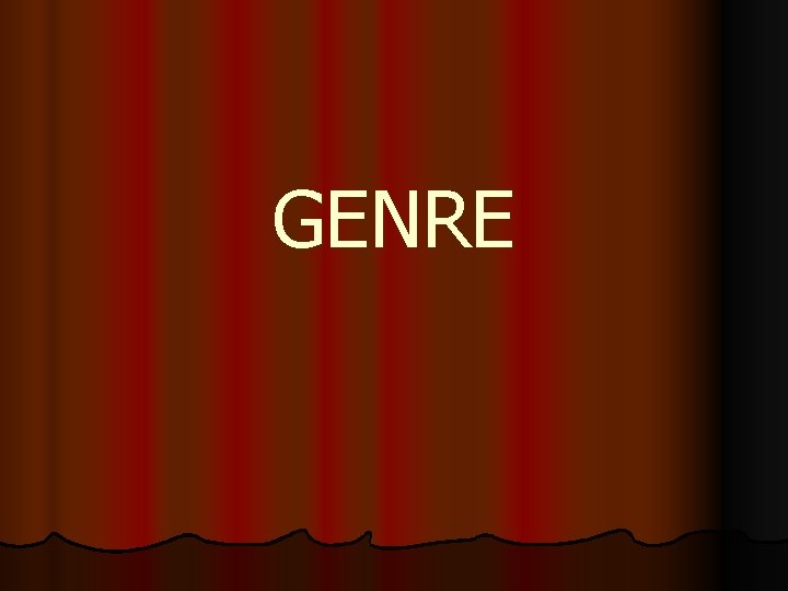 GENRE 