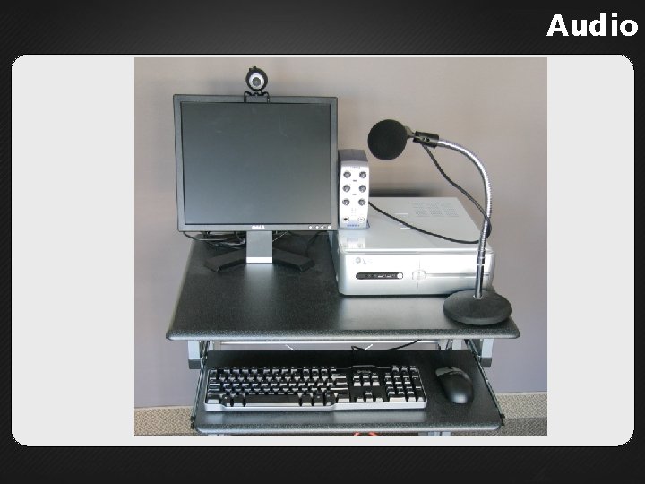 Audio 
