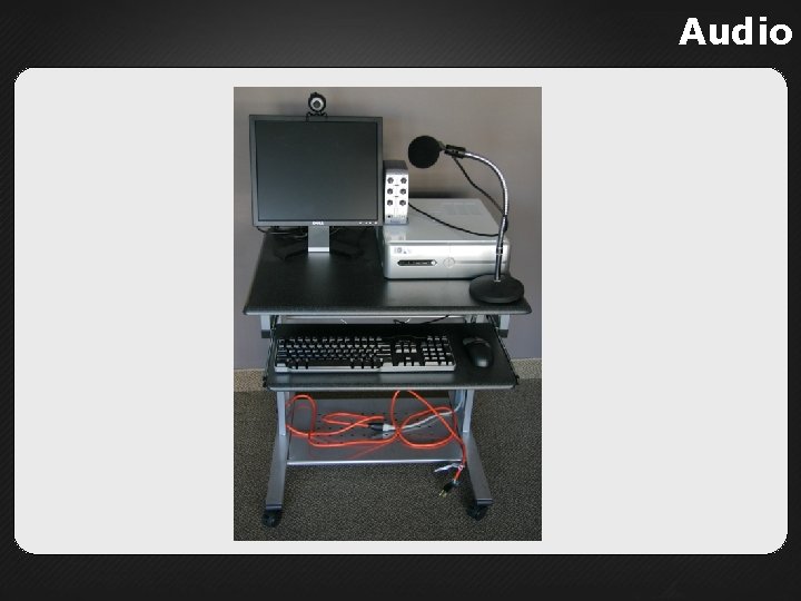 Audio 