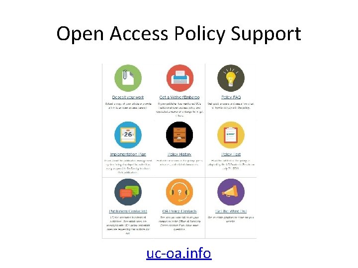 Open Access Policy Support uc-oa. info 