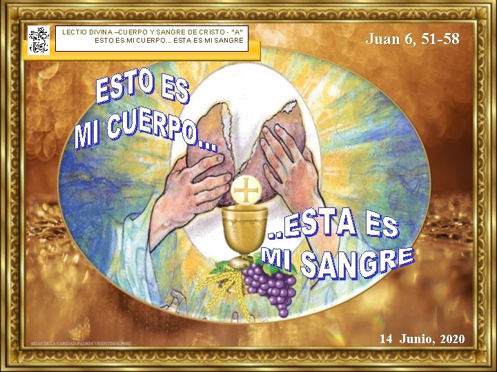 LECTIO DIVINA –CUERPO Y SANGRE DE CRISTO - “A” ESTO ES MI CUERPO. .