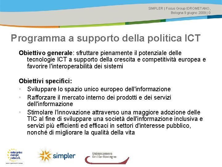 SIMPLER | Focus Group IDROMETANO, Bologna 9 giugno 2009 | 0 Programma a supporto