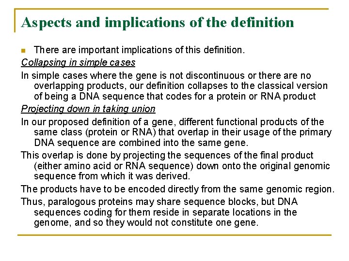 Aspects and implications of the definition There are important implications of this definition. Collapsing
