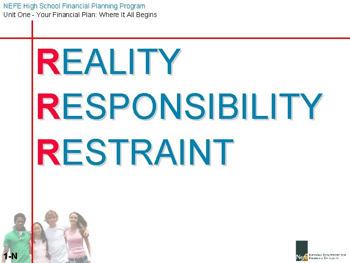 NEFE High School Financial Planning Program Unit One - Your Financial Plan: Where It