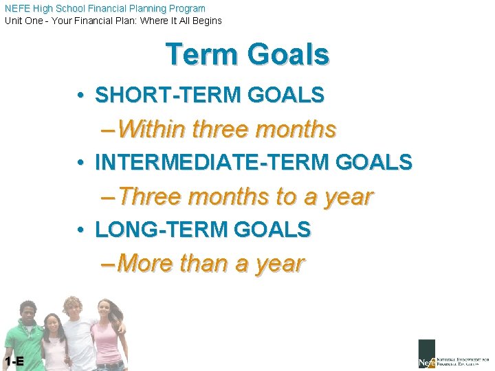 NEFE High School Financial Planning Program Unit One - Your Financial Plan: Where It