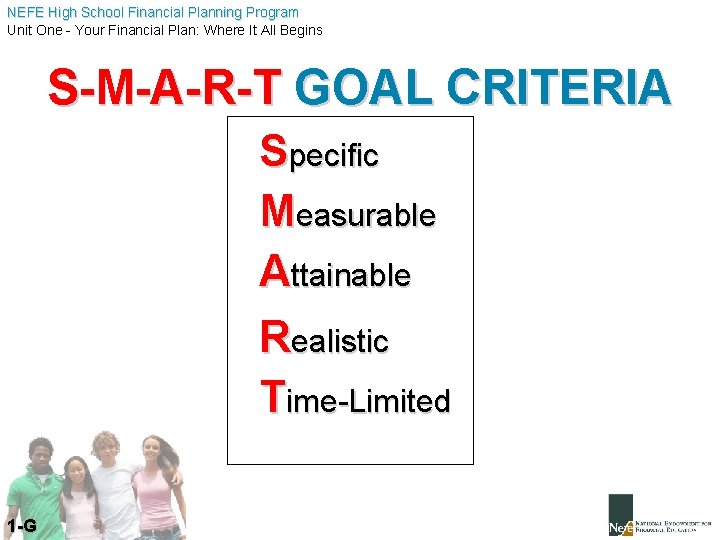 NEFE High School Financial Planning Program Unit One - Your Financial Plan: Where It