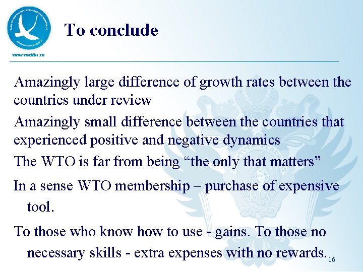 To conclude www. worldec. ru Amazingly large difference of growth rates between the countries