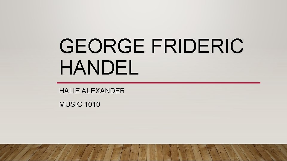GEORGE FRIDERIC HANDEL HALIE ALEXANDER MUSIC 1010 