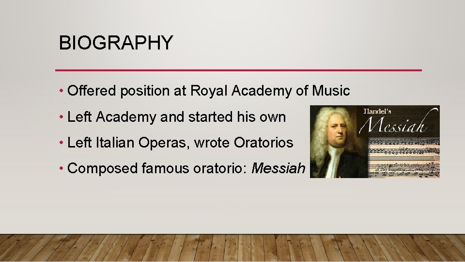 BIOGRAPHY • Offered position at Royal Academy of Music • Left Academy and started