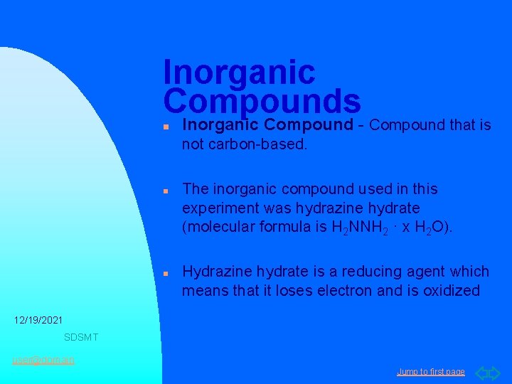 Inorganic Compounds n Inorganic Compound - Compound that is not carbon-based. n n The
