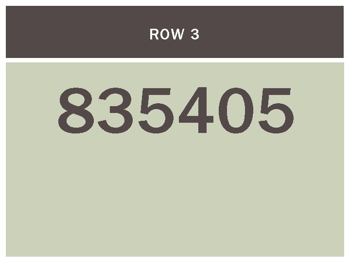 ROW 3 835405 