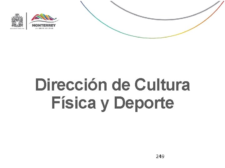 Dirección de Cultura Física y Deporte 249 