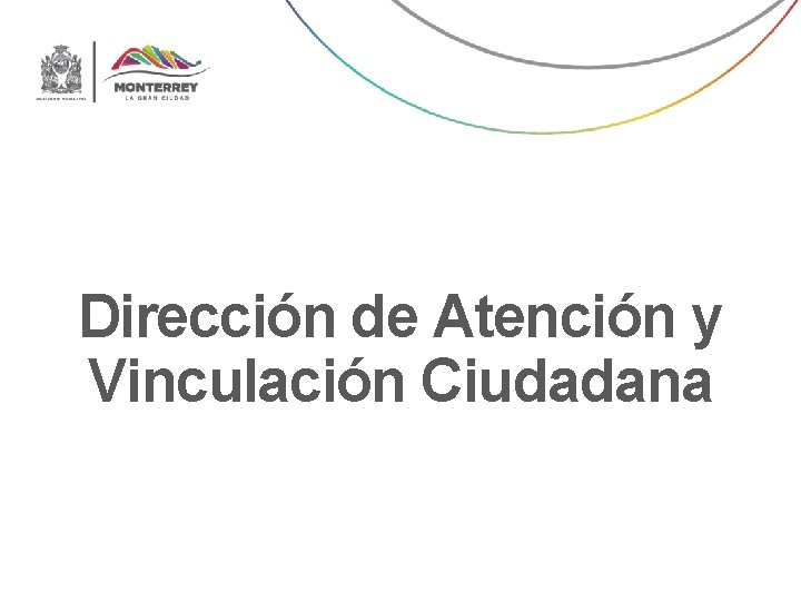 Dirección de Atención y Vinculación Ciudadana 