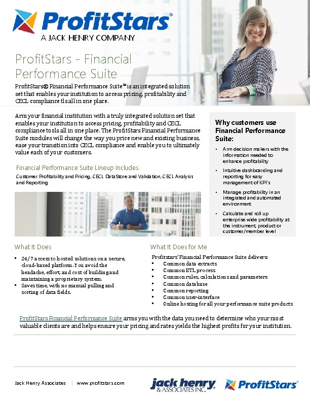 A JACK HENRY COMPANY Profit. Stars - Financial Performance Suite Profit. Stars® Financial Performance