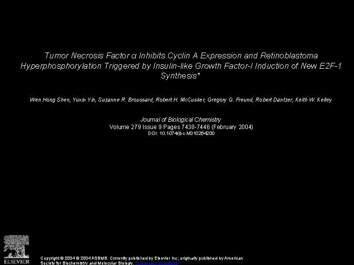 Tumor Necrosis Factor α Inhibits Cyclin A Expression and Retinoblastoma Hyperphosphorylation Triggered by Insulin-like