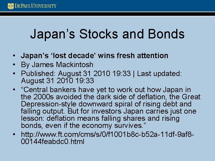 Japan’s Stocks and Bonds • Japan’s ‘lost decade’ wins fresh attention • By James