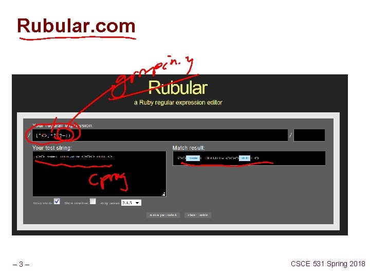 Rubular. com – 3– CSCE 531 Spring 2018 