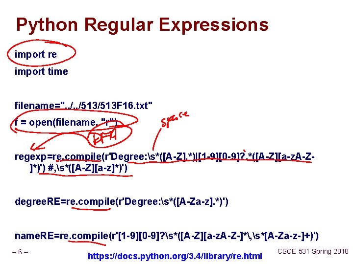 Python Regular Expressions import re import time filename=". . /513/513 F 16. txt" f