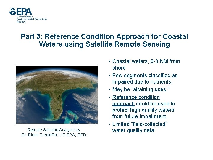 Part 3: Reference Condition Approach for Coastal Waters using Satellite Remote Sensing • Coastal