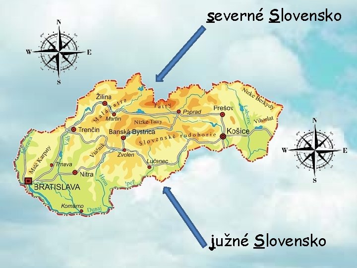 severné Slovensko južné Slovensko 