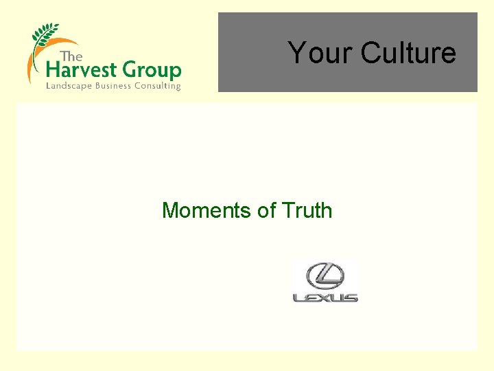 Your Culture Moments of Truth 