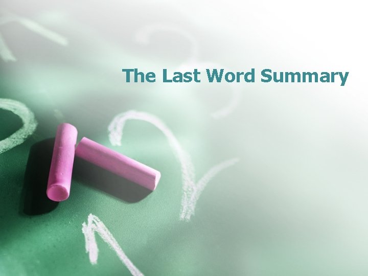 The Last Word Summary The Last Word Summary