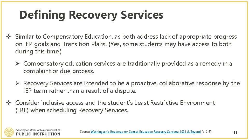 Defining Recovery Services v Similar to Compensatory Education, as both address lack of appropriate