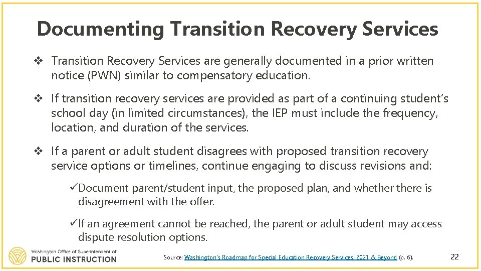 Documenting Transition Recovery Services v Transition Recovery Services are generally documented in a prior