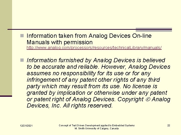 n Information taken from Analog Devices On-line Manuals with permission http: //www. analog. com/processors/resources/technical.