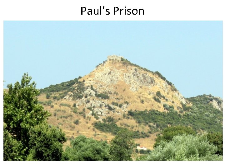 Paul’s Prison 