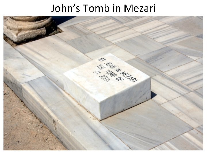 John’s Tomb in Mezari 