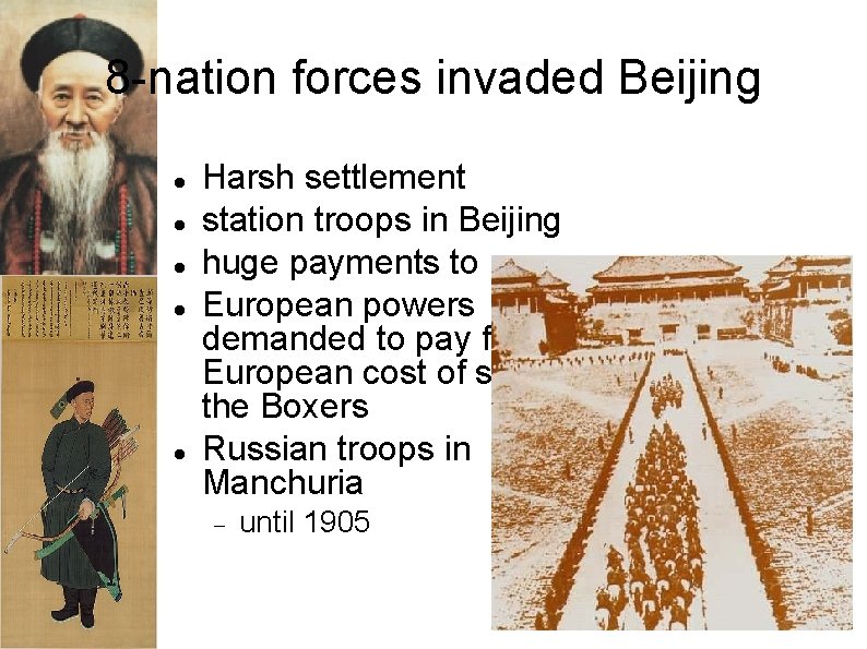 8 -nation forces invaded Beijing Harsh settlement station troops in Beijing huge payments to