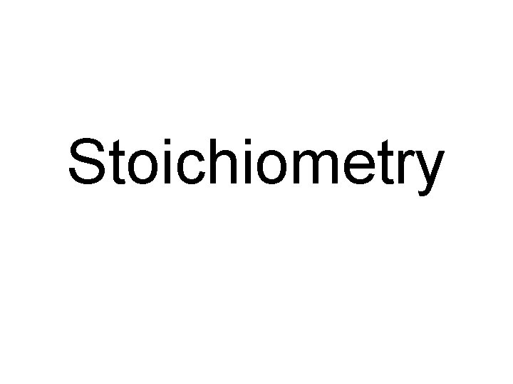 Stoichiometry 
