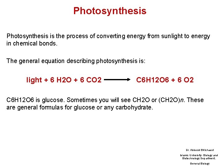 Photosynthesis is the process of converting energy from sunlight to energy in chemical bonds.