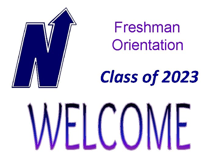 Freshman Orientation Class of 2023 