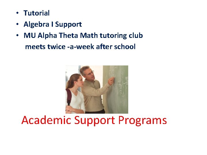  • Tutorial • Algebra I Support • MU Alpha Theta Math tutoring club