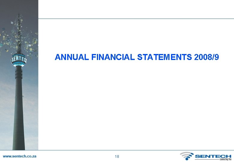 ANNUAL FINANCIAL STATEMENTS 2008/9 18 