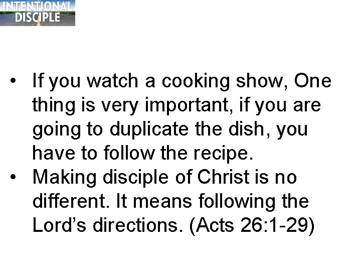  • If you watch a cooking show, One thing is very important, if