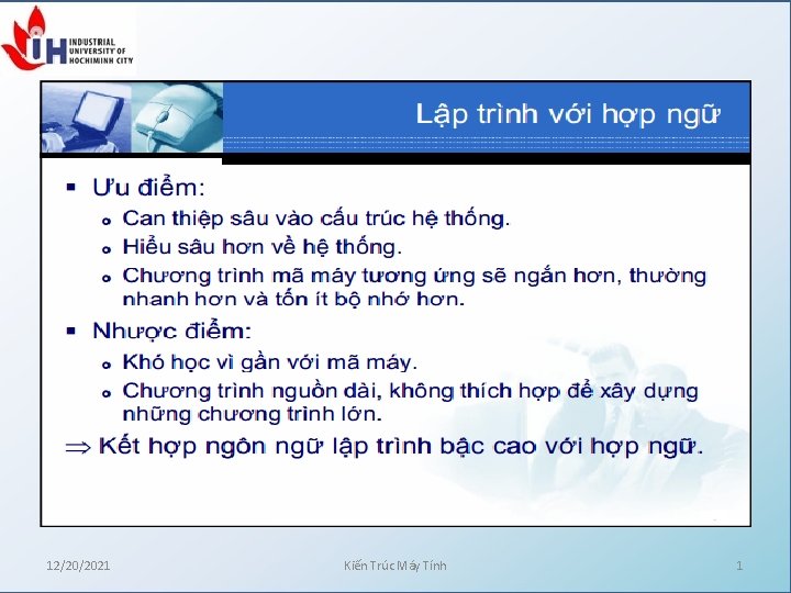 12/20/2021 Kiến Trúc Máy Tính 1 